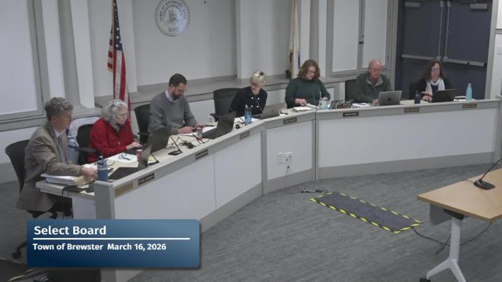 The five members of the Brewster Select Board, with the Town Manager & Assistant Town Manager, Convene their March 16, 2026 meeting.